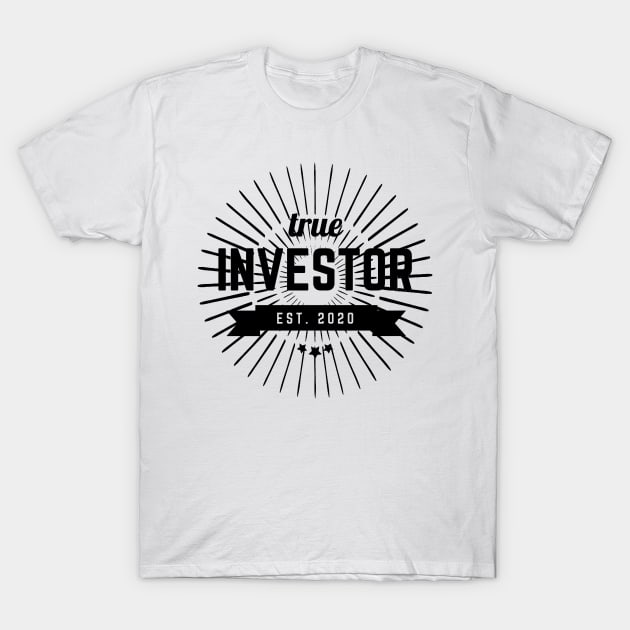 True Investor (Light) T-Shirt by Trader Shirts